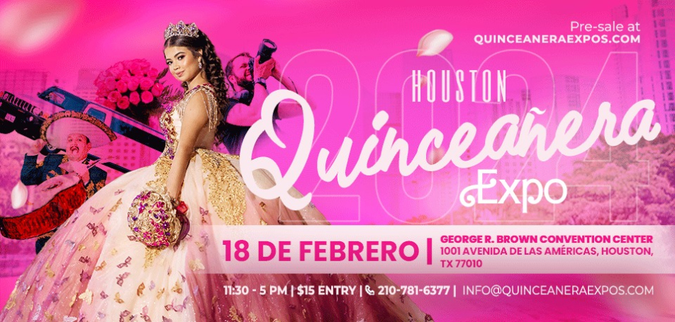 2024 Houston Quinceanera Expo February 18th, 2024 at the George R. Brown Convention Center